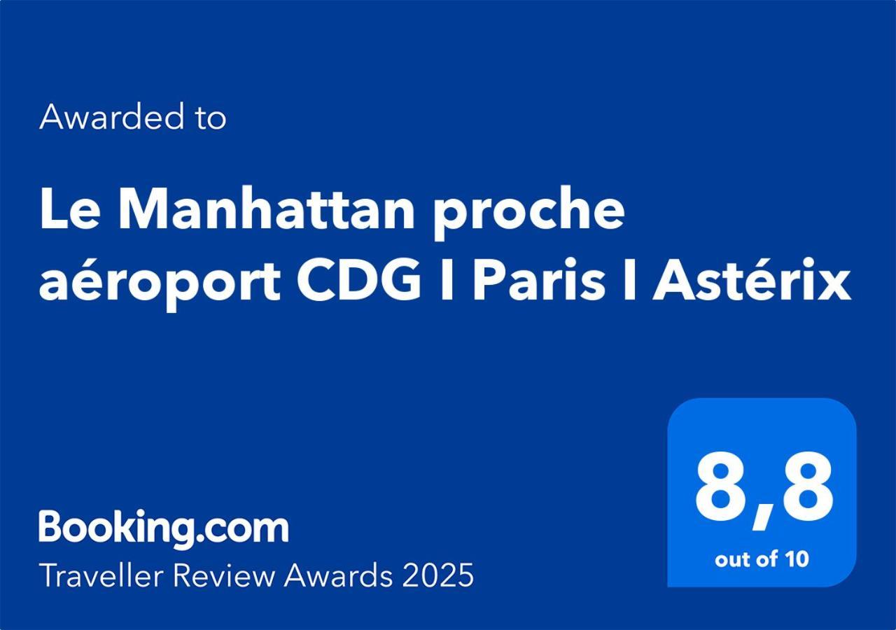 Le Manhattan Proche Aeroport Cdg I Paris I Asterix Moussy-le-Vieux Buitenkant foto